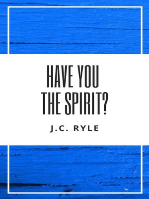cover image of Have You the Spirit?